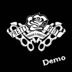 Pretty Riot : Demo